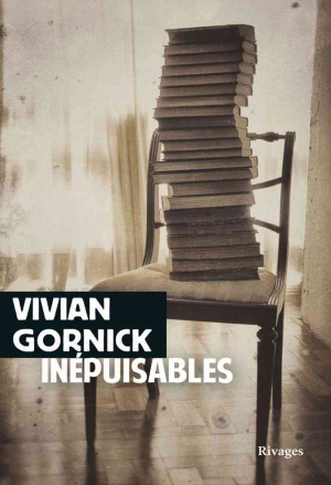 Vivian Gornick – Inépuisables