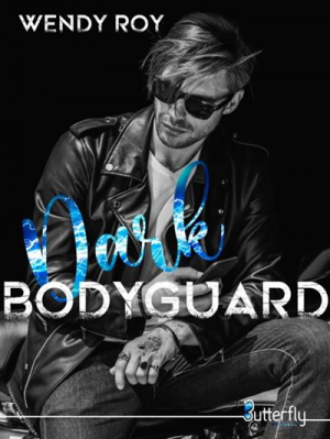 Wendy Roy – Dark Bodyguard