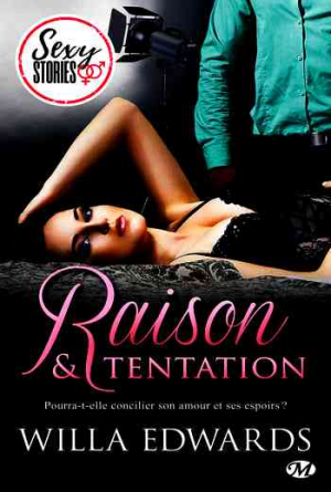 Willa Edwards – Raison et tentation – Sexy Stories