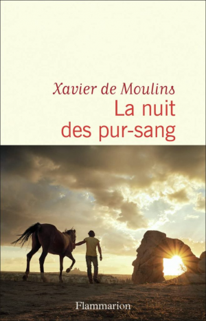 Xavier de Moulins – La nuit des pur-sang