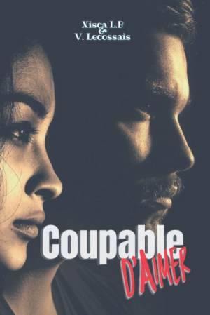 Xisca L. B., V. Lecossais – Coupable d’aimer