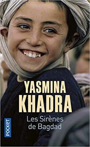 Yasmina KHADRA – Les Sirènes de Bagdad