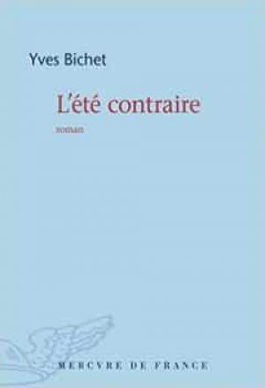 Yves Bichet – L’été contraire